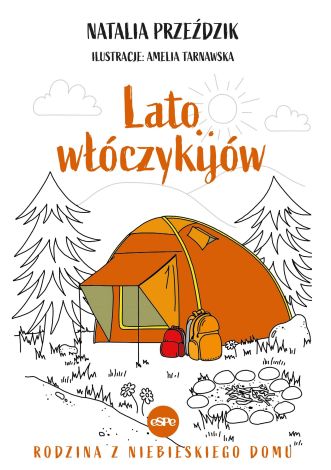 Lato włóczykijów. Rodzina z niebieskiego domu