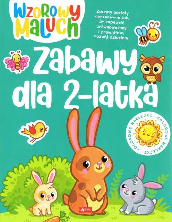 Wzorowy maluch. Zabawy 2-latka