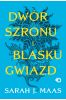 Dwór szronu i blasku gwiazd. Dwór cierni i róż. Tom 3,5 wyd. 2024