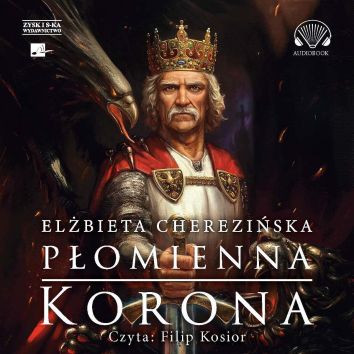 CD MP3 Płomienna korona. Odrodzone Królestwo Tom 3 (audiobook)