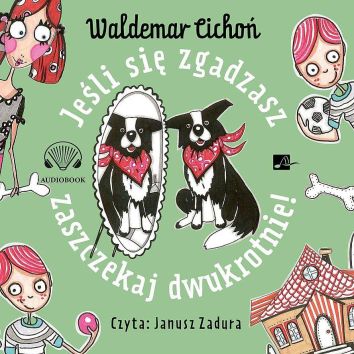 CD MP3 Jeśli się zgadzasz, zaszczekaj dwukrotnie! (audiobook)