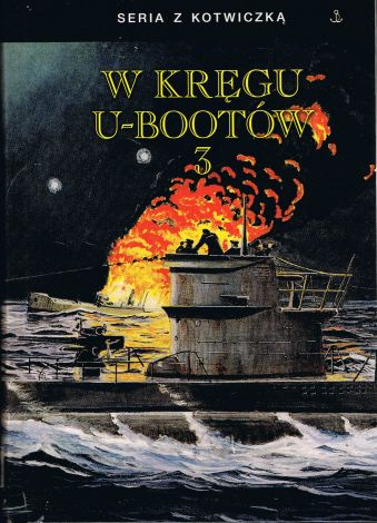 W kręgu U-bootów 3