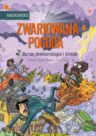 Zwariowana pogoda – burze, meteorologia i klimat