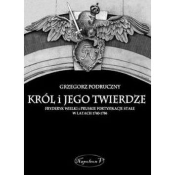 Król i jego twierdze