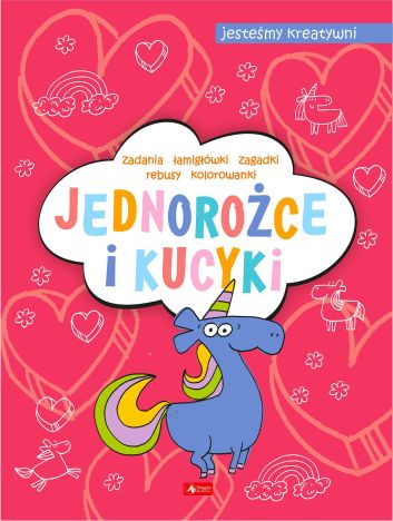 Jednorożce i kucyki. Jesteśmy kreatywni