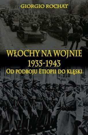 Włochy na wojnie 1935-1943