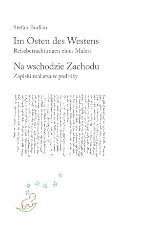 Na wschodzie Zachodu. Zapiski malarza w podróży / Im Osten des Westens