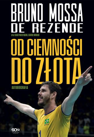 Bruno Rezende. Od ciemności do złota. Autobiografia