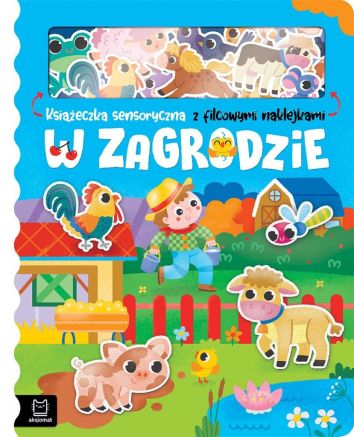 W zagrodzie. Książeczka sensoryczna z filcowymi...