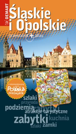 Śląskie i Opolskie Przewodnik + atlas