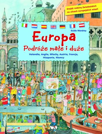 Europa. Podróże małe i duże