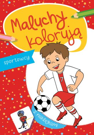 Maluchy kolorują. Sportowcy