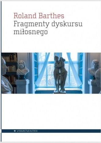 Fragmenty dyskursu miłosnego