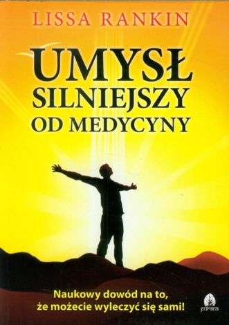 Umysł silniejszy od medycyny