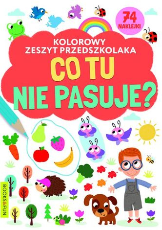 Kolorowy zeszyt przedszkolaka. Co tu nie pasuje