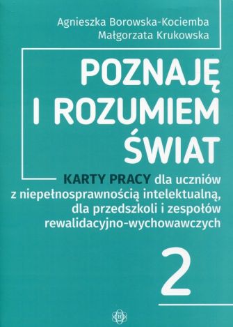 Poznaję i rozumiem świat. Część 2