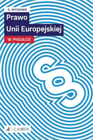 Prawo Unii Europejskiej w pigułce wyd. 2/2023