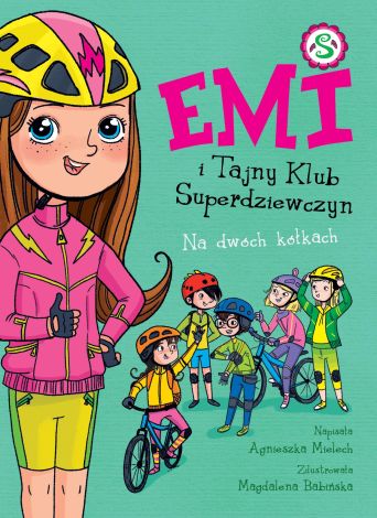 Emi i Tajny Klub Superdziewczyn Tom 15 Na dwóch kółkach