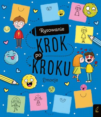 Rysowanie krok po kroku. Emocje