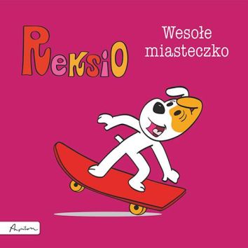 Reksio. Wesołe miasteczko