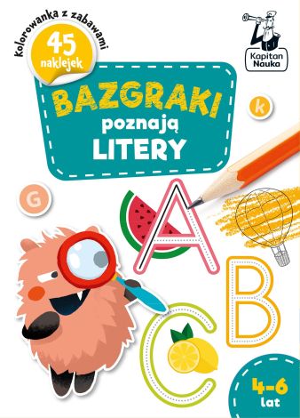 Bazgraki poznają LITERY 4-6 lat