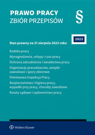 Kodeks pracy. Wynagrodzenia, urlopy i czas pracy. Promocja zatrudnienia i instytucje rynku pracy. Ochrona zatrudnienia i swiadectwa