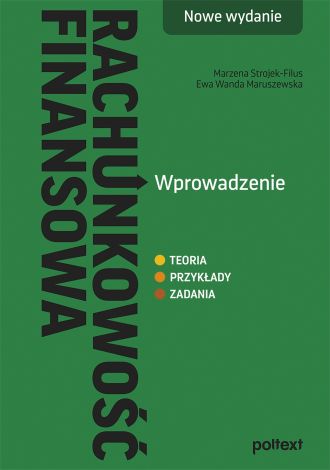 Rachunkowość finansowa. Wprowadzenie. Nowe wydanie