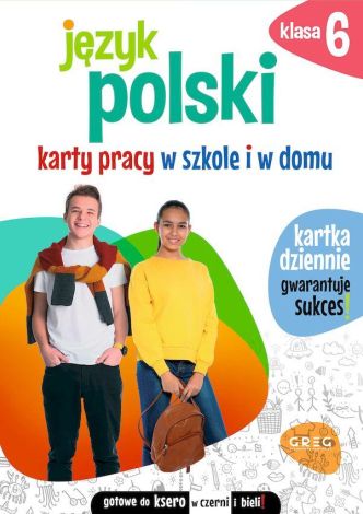 Język polski. Karty pracy w szkole i w domu klasa 6