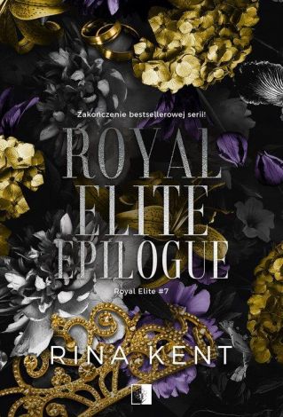 Royal Elite Tom 7 Royal Elite Epilogue