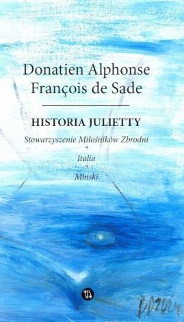 Historia Julietty. Stowarzyszenie Miłośników Zbrodni * Italia * Minski Tom 3