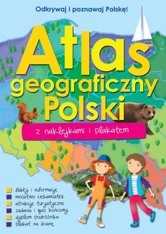 Atlas geograficzny Polski z naklejkami i plakatem