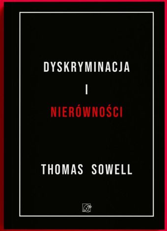 Dyskryminacja i Nierówności. Jak przywileje niszczą społeczeństwo?