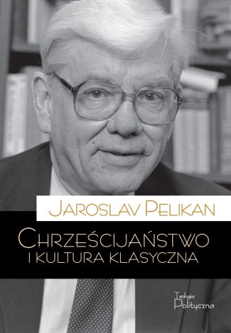 Chrześcijaństwo i kultura klasyczna