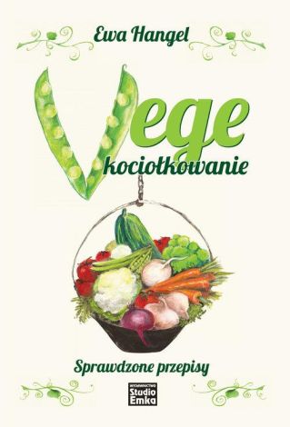 Vege kociołkowanie. Sprawdzone przepisy (wyd. 2024)