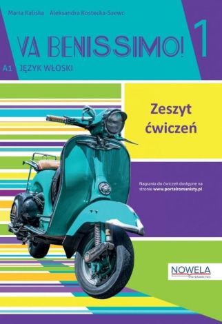 Va Benissimo! 1 ćwiczenia do języka włoskiego. Młodzież. Szkoły językowe.