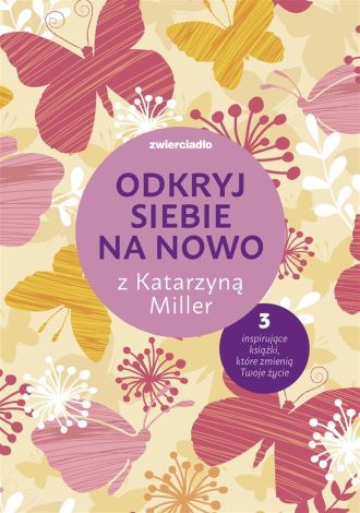 Pakiet: Odkryj siebie na nowo z Katarzyną Miller