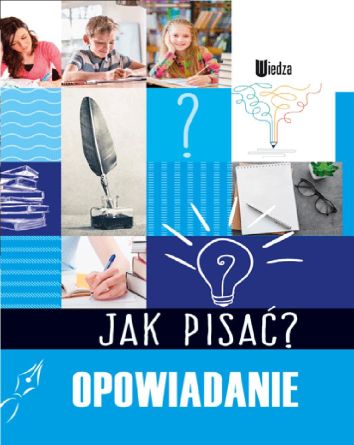 Jak pisać? Opowiadanie