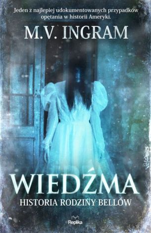 Wiedźma. Historia rodziny Bellów