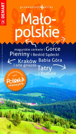 Małopolskie przewodnik + atlas Polska Niezwykła