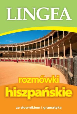 Rozmówki hiszpańskie ze słownikiem i gramatyką wyd. 8