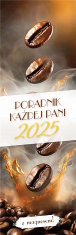 Kalendarz 2025 Poradnik Każdej Panimagnes MIX