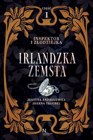 Inspektor i złodziejka Tom 1 Część 1 Irlandzka zemsta