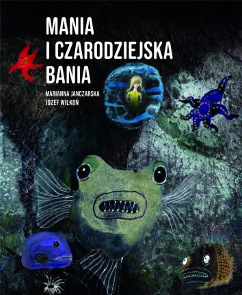 Mania i czarodziejska bania