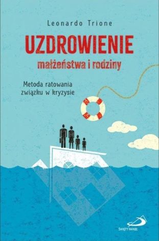 Uzdrowienie małżeństwa i rodziny