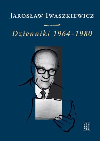 Dzienniki 1964-1980 T.III J. Iwaszkiewicz