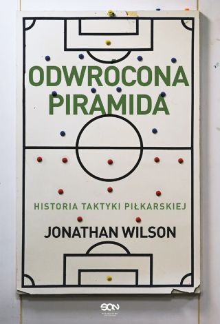 Odwrócona piramida. Historia taktyki piłkarskiej