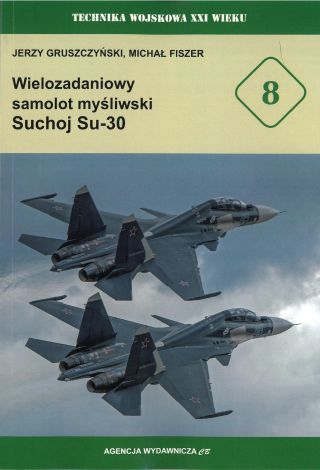 Wielozadaniowy samolot myśliwski Suchoj Su-30 (TWXXI w. 8)