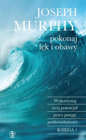 Pokonaj lęk i obawy