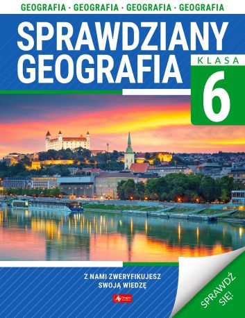 Sprawdziany dla klasy 6. Geografia