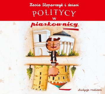 CD MP3 Politycy w piaskownicy (audiobook)